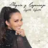 Lupita Infante - Alegría y Esperanza