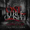Bubby Fann - One True Gospel (feat. Praise Beyond) - Single